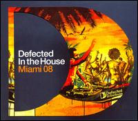 Defected in the House: Miami 2008 - Various Artists