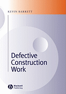 Defective Construction Work: And the Project Team