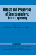 Defects and Properties of Semiconductors: Defect Engineering