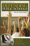 Defending Public Schools [4 Volumes]