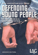 Defending Young People in the Criminal Justice System