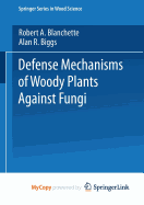 Defense mechanisms of woody plants against fungi