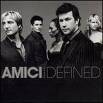 Defined - Amici Forever