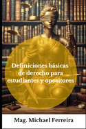 Definiciones de derecho para estudiantes y opositores