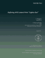 Defining Afis Latent Print "Lights-Out"
