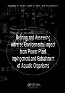 Defining and Assessing Adverse Environmental Impact from Power Plant Impingement and Entrainment of Aquatic Organisms