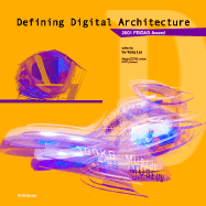 Defining Digital Architecture: 2001 Far East International Digital Architecture Design Award