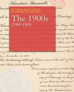 Defining Documents in American History: The 1900s (1900-1909): Print Purchase Includes Free Online Access