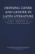 Defining Genre and Gender in Latin Literature: Essays Presented to William S. Anderson on His Seventy-Fifth Birthday