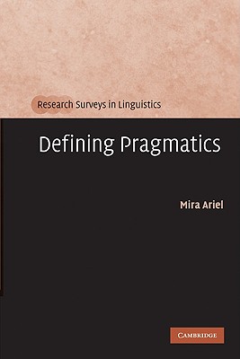 Defining Pragmatics - Ariel, Mira