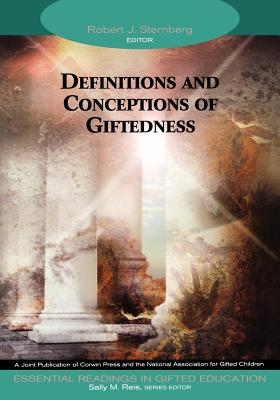 Definitions and Conceptions of Giftedness - Sternberg, Robert J, PhD (Editor), and Reis, Sally M (Editor)