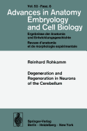 Degeneration and Regeneration in Neurons of the Cerebellum