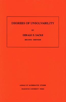 Degrees of Unsolvability - Sacks, Gerald E