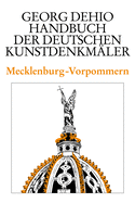 Dehio - Handbuch Der Deutschen Kunstdenkmler / Mecklenburg-Vorpommern