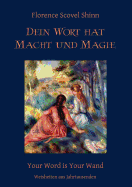 Dein Wort hat Macht und Magie: Your Word is Your Wand