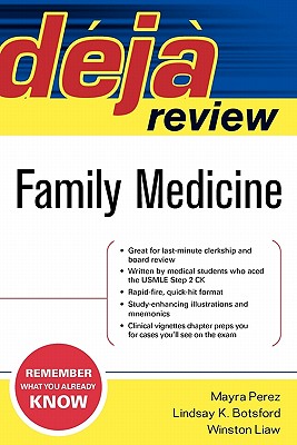 Deja Review Family Medicine - Perez, Mayra, and Botsford, Lindsay, and Liaw, Winston