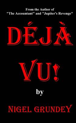 Deja Vu!: Short Reads - Grundey, Nigel