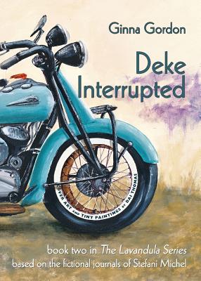 Deke Interrupted - Gordon, Ginna B B, and Thomas, Dai