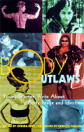del-Body Outlaws: Young Women Write about Body Image and Identity - Edut, Ophira, and Walker, Rebecca (Foreword by)
