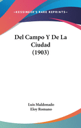 del Campo y de La Ciudad (1903)