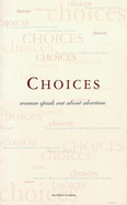 del-Choices: Women Speak Out about Abortion