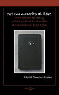 Del manuscrito al libro: Materialidad del texto y critica gentica en la novela iberoamericana: 1969-1992