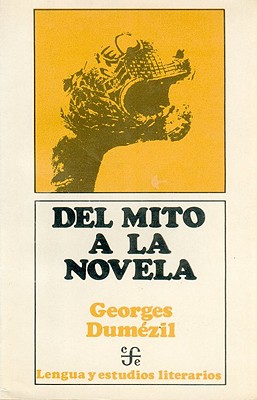 del Mito a la Novela - Dumezil, Georges