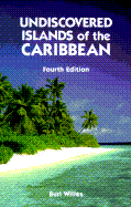 del-Undiscovered Islands of the Caribbean 4 Ed - Willes