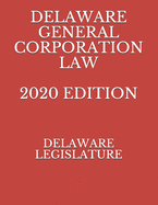 Delaware General Corporation Law 2020 Edition