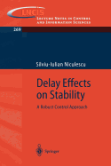 Delay Effects on Stability: A Robust Control Approach