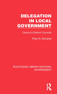 Delegation in Local Government: County to District Councils