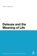 Deleuze and the Meaning of Life