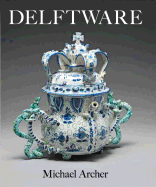 Delftware: In the Fitzwilliam Museum