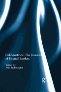 Deliberations: the Journals of Roland Barthes
