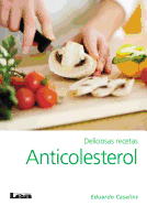 Deliciosas Recetas Anticolesterol 2? Ed