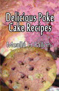 Delicious Poke Cake Recipes