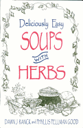 Deliciously Easy Soups with Herbs