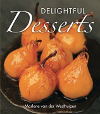 Delightful desserts - van der Westhuizen, Marlene