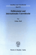 Deliktsstatut und internationales Umweltrecht