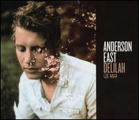 Delilah - Anderson East
