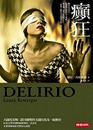 Delirio - Restrepo, Laura