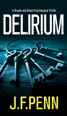 Delirium - Penn, J F