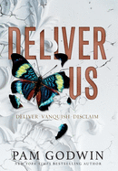 Deliver Us: Books 1-3