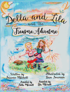 Della and Lila and the Treasure Adventure