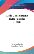 Della Consolazione Della Filosofia (1820)