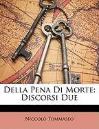 Della Pena Di Morte: Discorsi Due