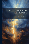 Dell'elettricismo Artificiale ...