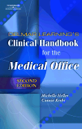 Delmar Learning's Clinical Handbook for the Medical Office