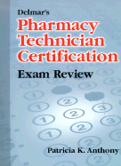 Delmar S Pharmacy Technician Certification Exam Review