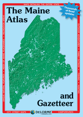 Delorme Atlas & Gazetteer: Maine - Rand McNally